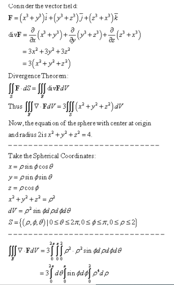 Use The Divergence Theorem To Calculate The Surface Integral S F Ds That Is Calculate The Flux Of F Across S F X Y Z X3 Y3 I Y3