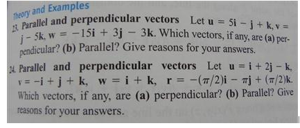 Parallel And Perpendicular Vectors Let U 5i J K V J 5k W 15i 3j 3k Which Vectors If Any Arc Per Perpendicular Parallel Give