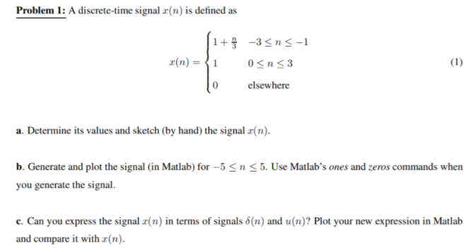 Problem 1 A Discrete Time Signal X N Is Defined As 13ns 1 R N 10 Wegglab